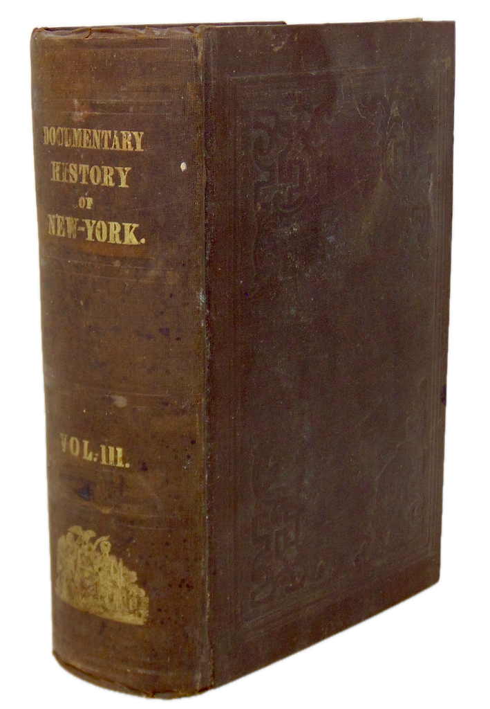 The Documentary History of the State of New-York, Vol. III. (1850)