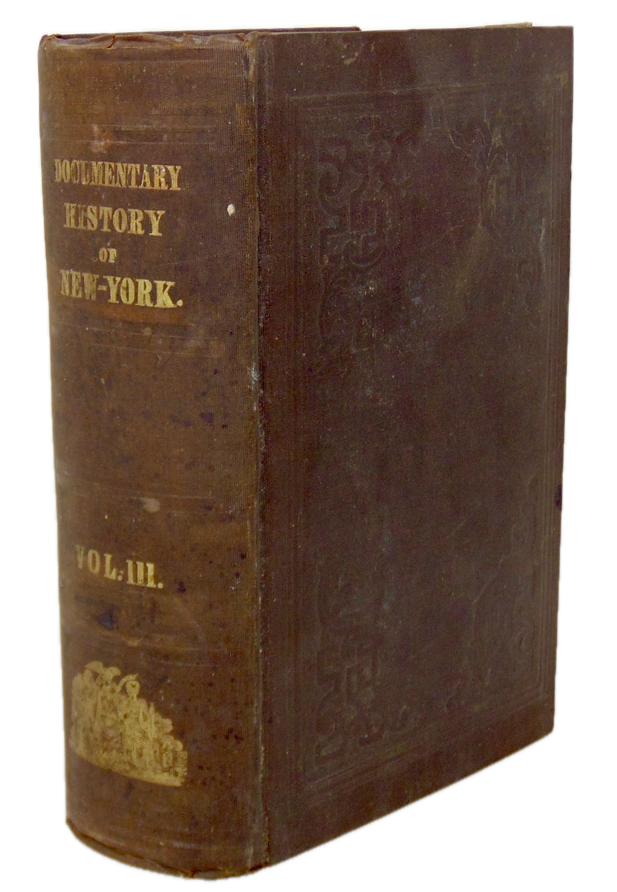 The Documentary History of the State of New-York, Vol. III. (1850)