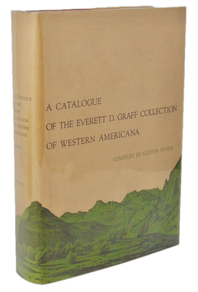 A Catalogue of The Everett D. Graff Collection of Western Americana