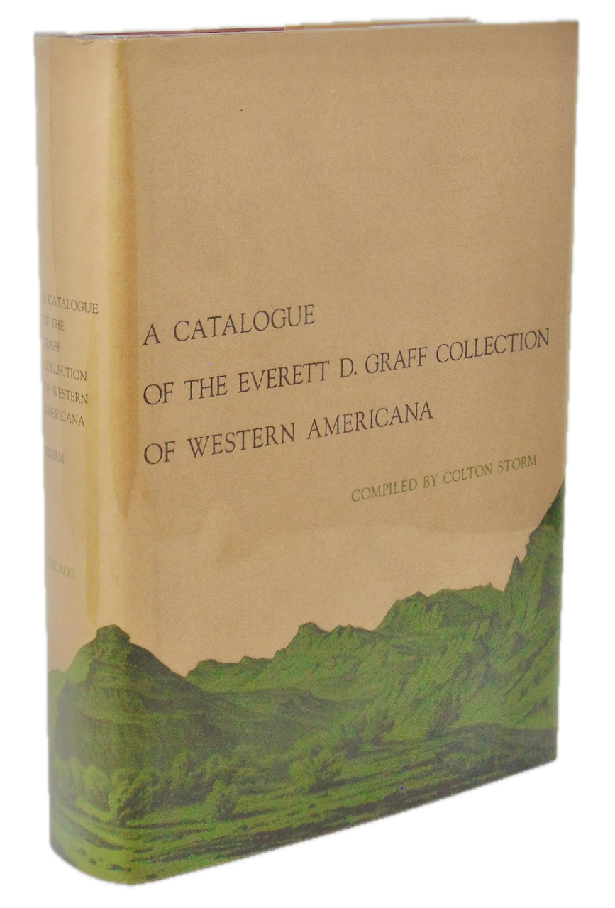 A Catalogue of The Everett D. Graff Collection of Western Americana