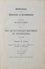Load image into Gallery viewer, The Revolutionary Movement in Pennsylvania, 1760-1776