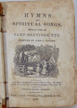 Load image into Gallery viewer, Hymns and Spiritual Songs, usually sung at Camp-Meetings, etc. 1838