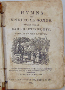 Hymns and Spiritual Songs, usually sung at Camp-Meetings, etc. 1838