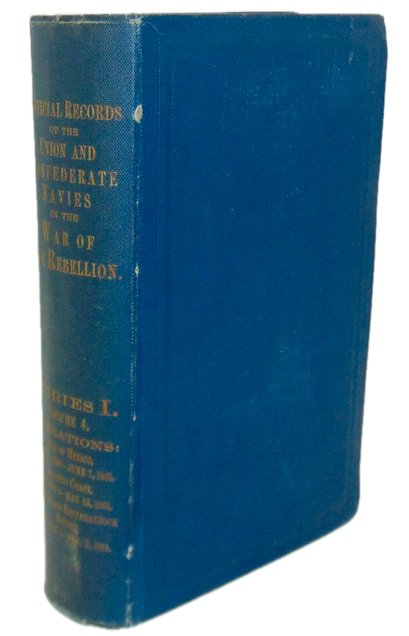 Official Records Union and Confederate Navies Civil War Series I - Volume 4