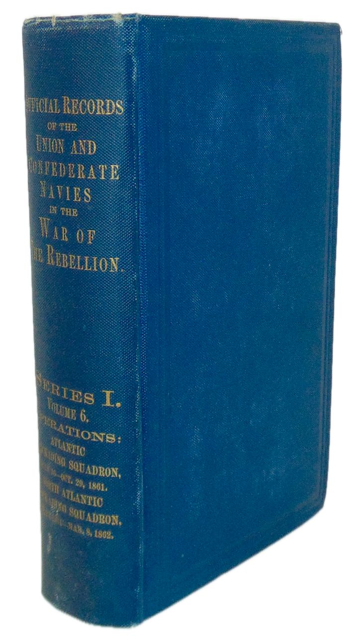Official Records Union and Confederate Navies Civil War Series I - Volume 6
