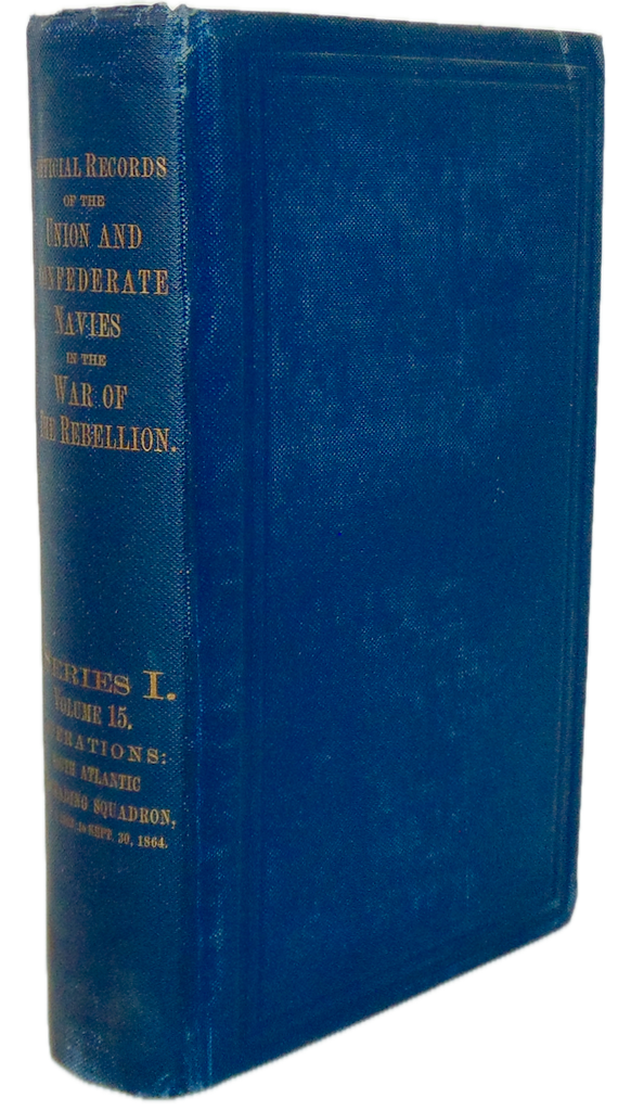 Official Records Union and Confederate Navies Civil War Series I - Volume 15