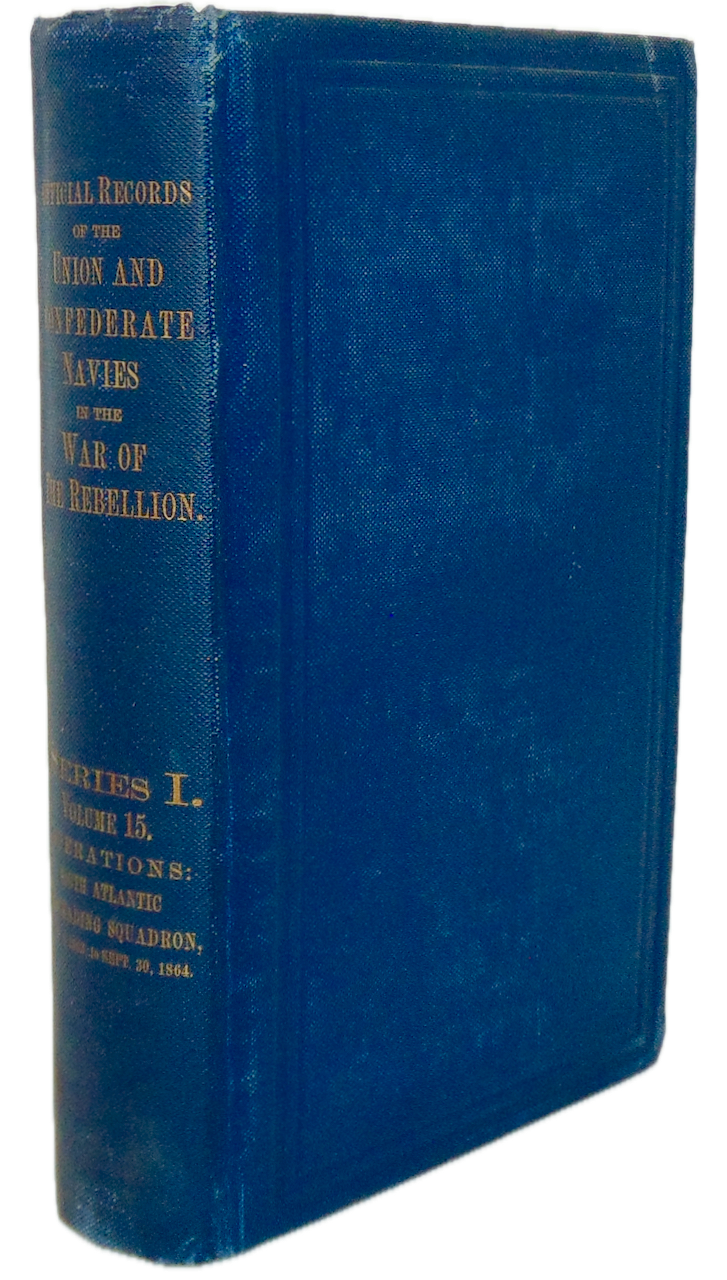 Official Records Union and Confederate Navies Civil War Series I - Volume 15