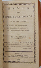 Load image into Gallery viewer, Watts, I. The Psalms of David Imitated in the Language of the New-Testament 1803