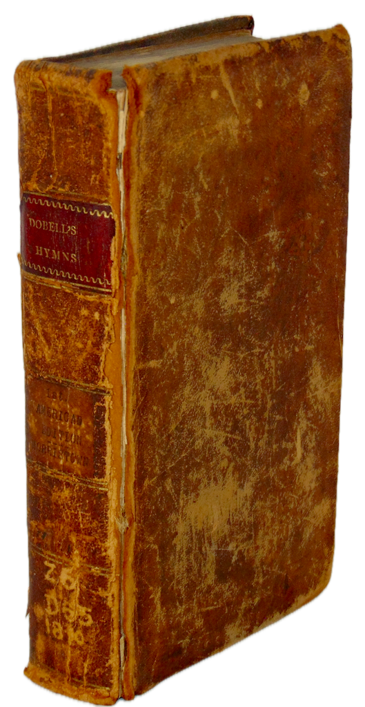 Dobell. A New Selection of Seven Hundred Evangelical Hymns 1810 Baptist