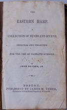 Load image into Gallery viewer, The Eastern Harp. A Collection of Tunes and Hymns, Universalist