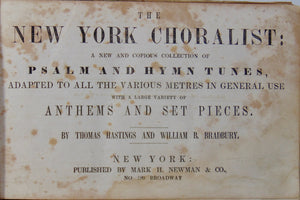 The New York Choralist, Psalm and Hymn Tunes, 1847