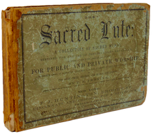 Load image into Gallery viewer, The Sacred Lute: A Collection of Sacred Music 1864