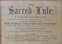 Load image into Gallery viewer, The Sacred Lute: A Collection of Sacred Music 1864
