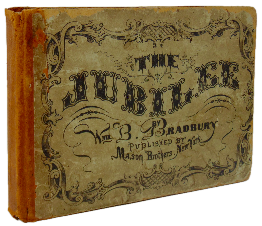 Bradbury. The Jubilee: an extensive Collection of Church Music (1858)