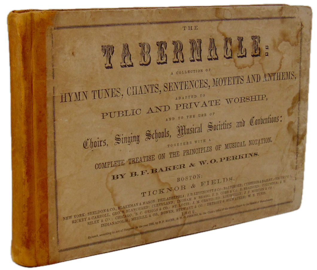 The Tabernacle A Collection of Hymn Tunes, Chants, Sentences, Motets, & Anthems