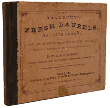 Load image into Gallery viewer, Bradbury&#39;s Fresh Laurels For the Sabbath School, 1867