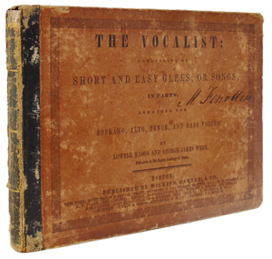 Mason & Webb, The Vocalist: Short and Easy Glees, or Songs, in Parts (1845)