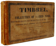 Baker & Woodbury. The Timbrel, A Collection of Sacred Music (1849)