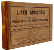 Woodbury. The Liber Musicus or New York Anthem Book, and Choirs' Miscellany 1851