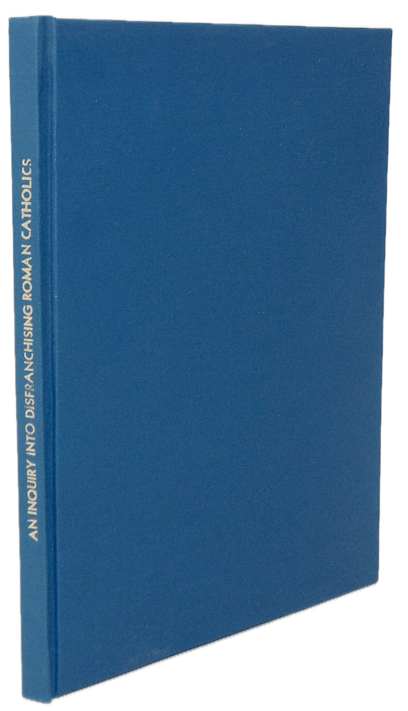 Origin of the Laws of Rhode Island (1719-1783) Disfranchising Roman Catholics