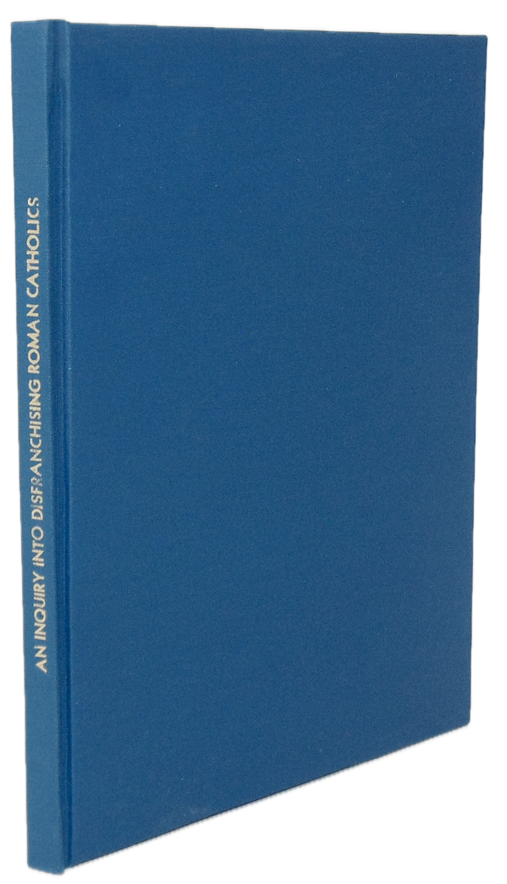 Origin of the Laws of Rhode Island (1719-1783) Disfranchising Roman Catholics