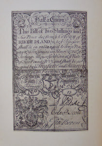 The Paper Money of Rhode Island, 1710 to 1786, illustrated