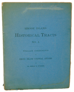 William Coddington in Rhode Island Colonial Affairs