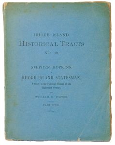 Stephen Hopkins.  A Rhode Island Statesman. Political History of 18th Century