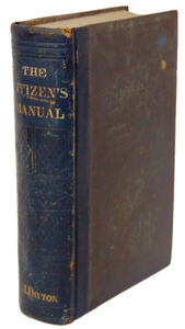 The American Citizen's Manual of Government and Law (1859)