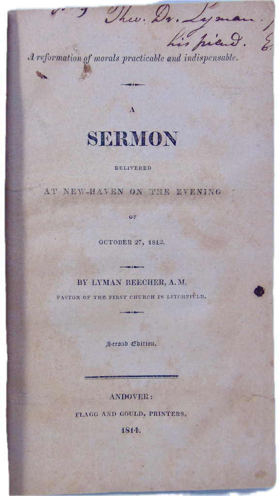 1812 Lyman Beecher, A Reformation of Morals, Sins of America