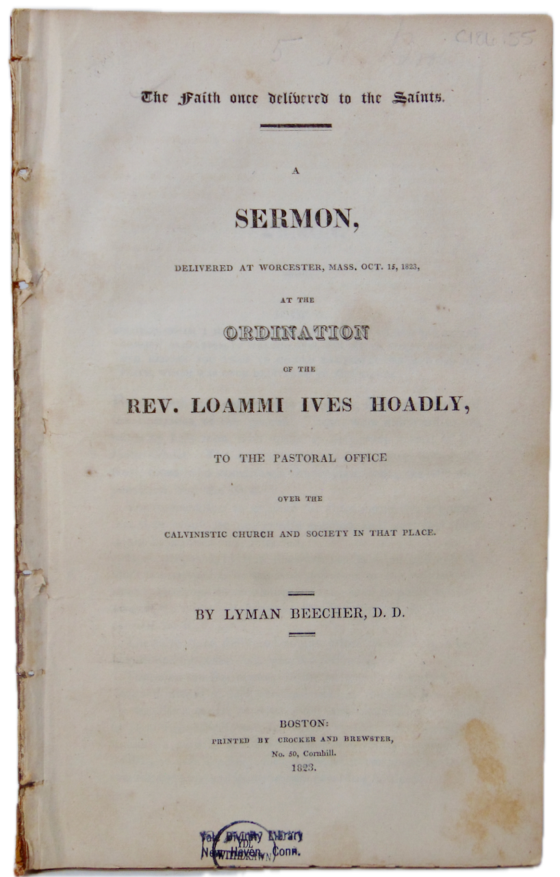 1823 Lyman Beecher, Contend for the Faith Once Delivered to the Saints