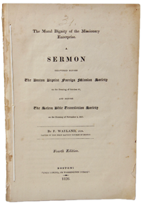 The Moral Dignity of the Missionary Enterprise, Baptist Francis Wayland