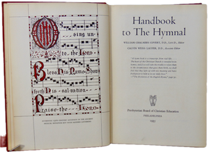 1935 Handbook to The Presbyterian Hymnal, over 500 hymns introduced