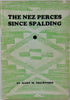 Lapwai, Idaho, Presbyterian Missionary, 41 years among the Nez Perces