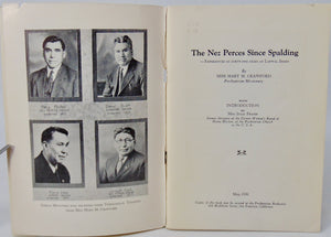 Lapwai, Idaho, Presbyterian Missionary, 41 years among the Nez Perces