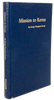 Korean Presbyterian Missions, Korea Missionary George Thompson Brown