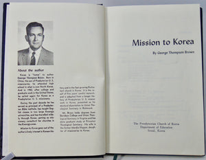 Korean Presbyterian Missions, Korea Missionary George Thompson Brown
