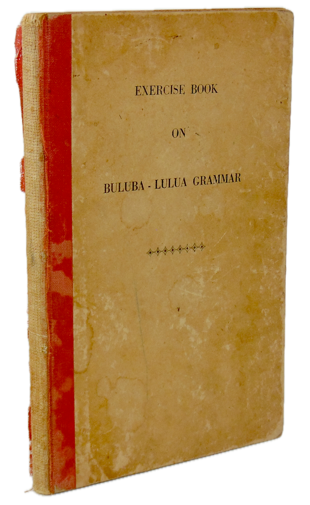 Exercise Book on Buluba-Lulua Grammar, RARE 1941 Missionary Press