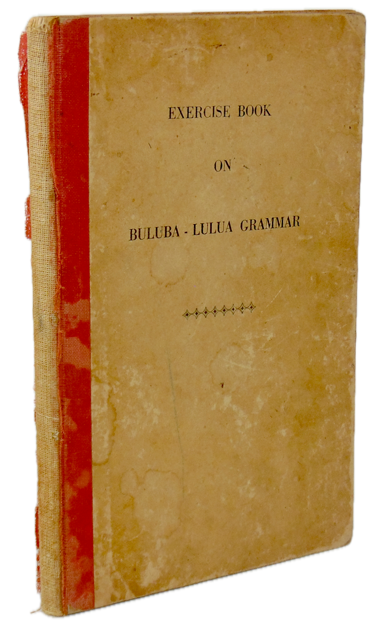 Exercise Book on Buluba-Lulua Grammar, RARE 1941 Missionary Press