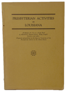 Presbyterian Activities in Louisiana 1927