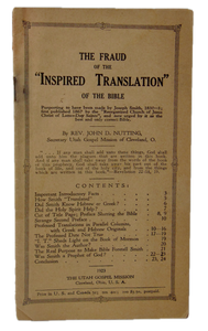 The Fraud of the "Inspired Translation" of the Mormon Bible