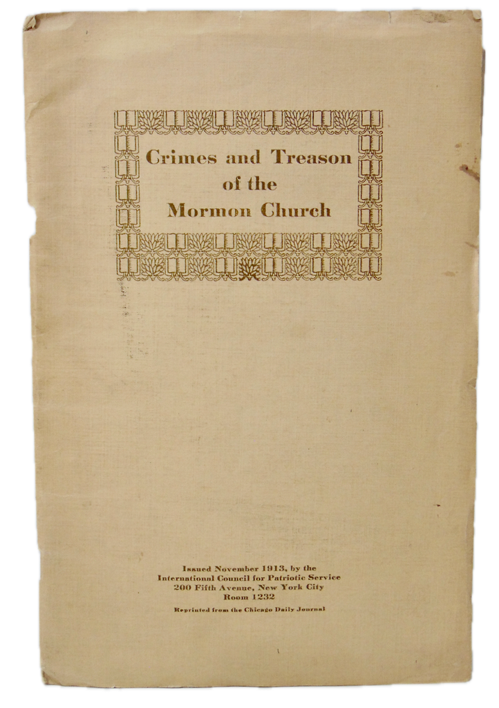 Crimes and Treason of the Mormon Church 1913