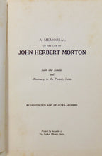Load image into Gallery viewer, A Memorial on the Life of John Herbert Morton, Missionary in the Punjab, India