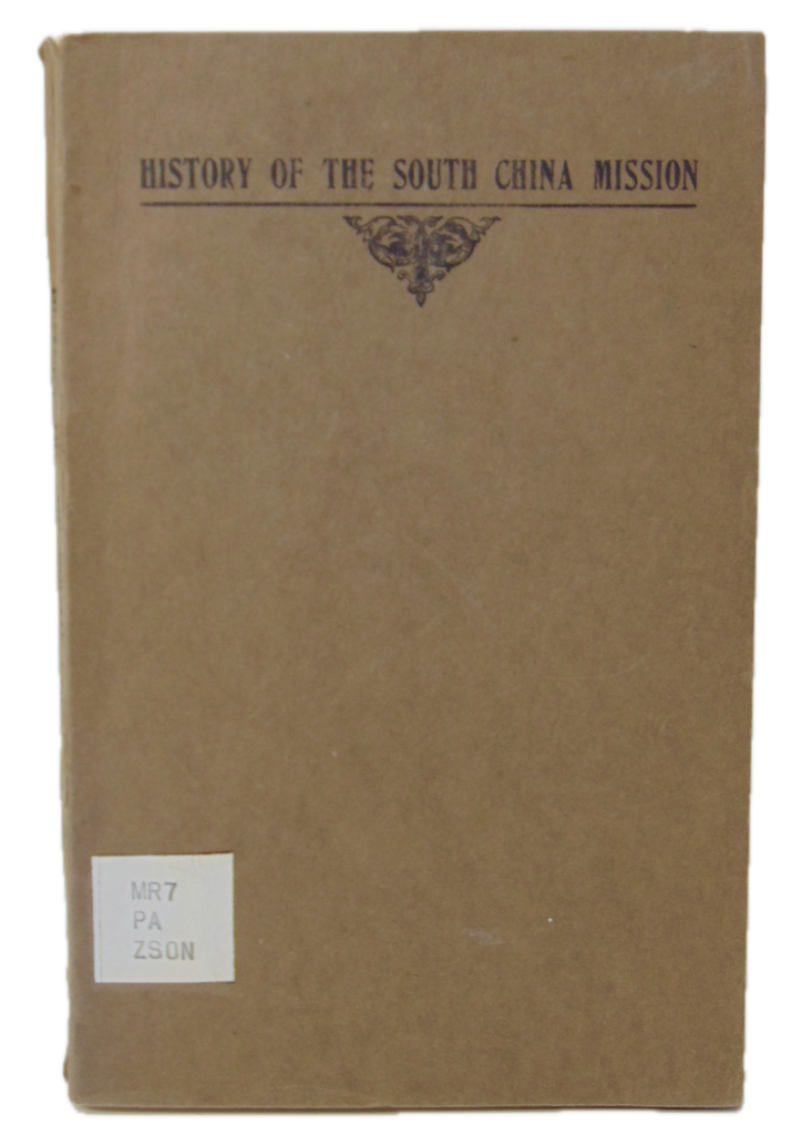 [CHINA] History of South China Mission, American Presbyterian Church, 1845-1920