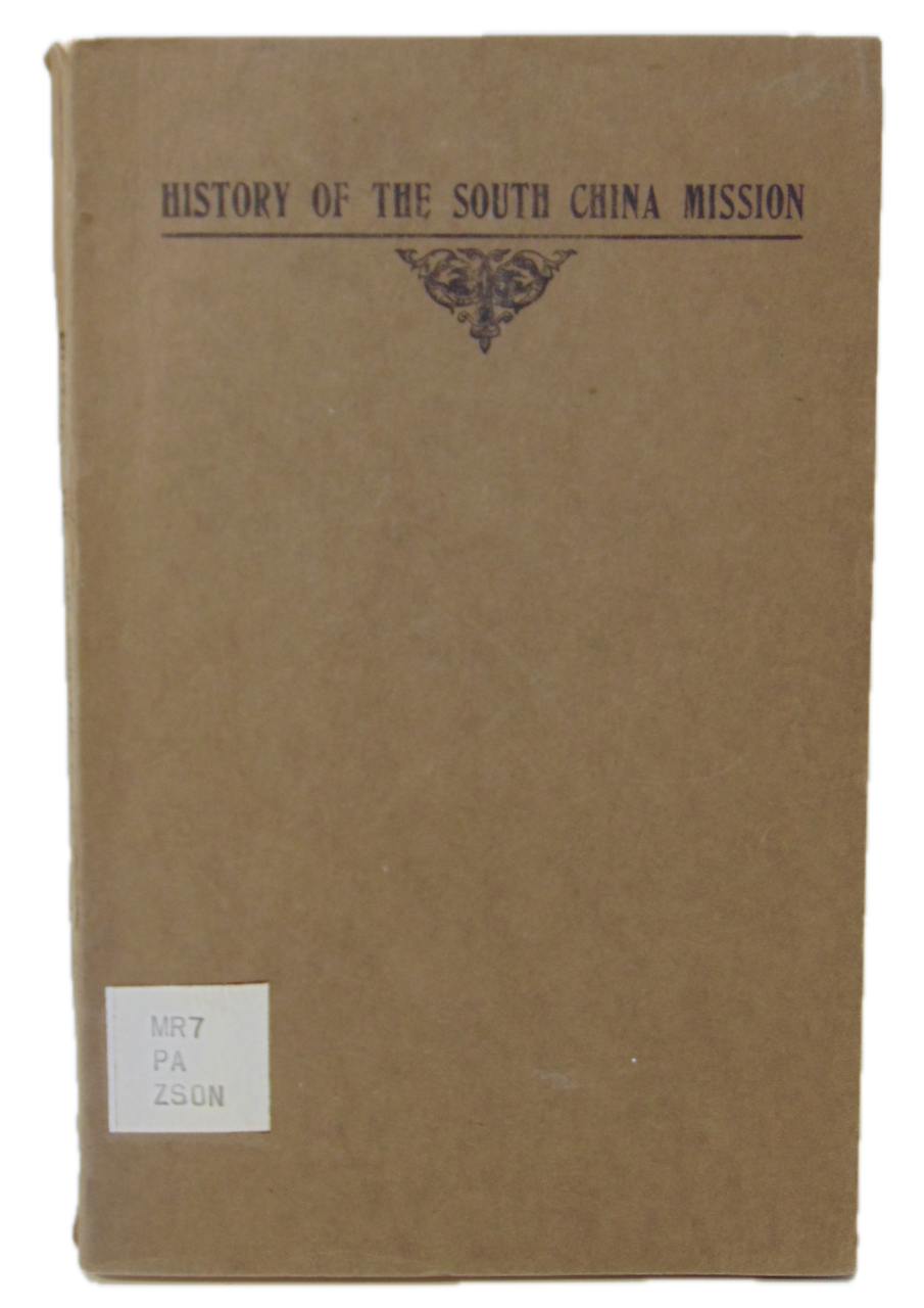[CHINA] History of South China Mission, American Presbyterian Church, 1845-1920