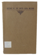 [CHINA] History of South China Mission, American Presbyterian Church, 1845-1920