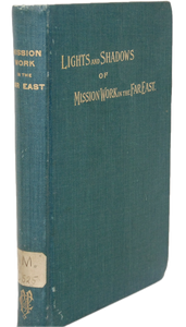 Southern Presbyterian Missions in Japan, China and Korea in the year 1897