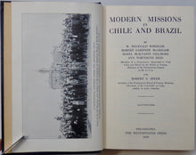 Load image into Gallery viewer, Modern Missions in Chile and Brazil (1928)
