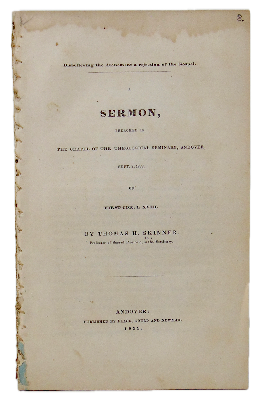Disbelieving the Atonement a rejection of the Gospel (1833)