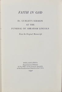 Dr. Gurley's Sermon at the Funeral of Abraham Lincoln, From Original Manuscript